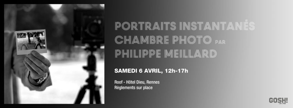 Animation Portraits instantanés à la chambre photographique. Samedi 6 avril - Hotel-Dieu, Rennes